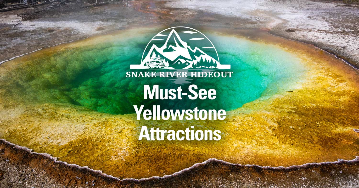 Must-See Yellowstone Attractions